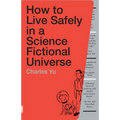 How to Live Safely in a Science Fictional Universe