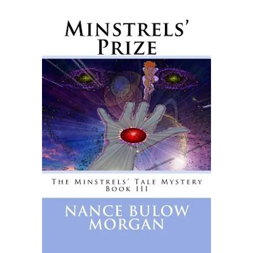 Minstrels' Prize: Book 3 of the Minstrels' Tale Mystery