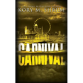 Carnival: A Lou Thorne Thriller