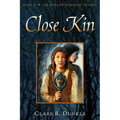Close Kin: Book II -- The Hollow Kingdom Trilogy