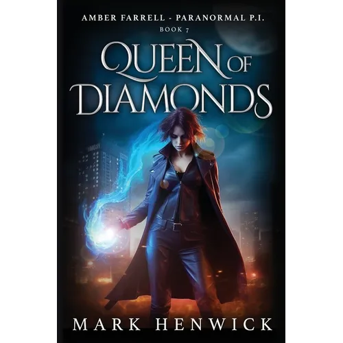 Queen of Diamonds: An Amber Farrell Novel