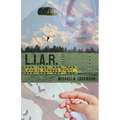 L.I.A.R. (Love Is Always Right)