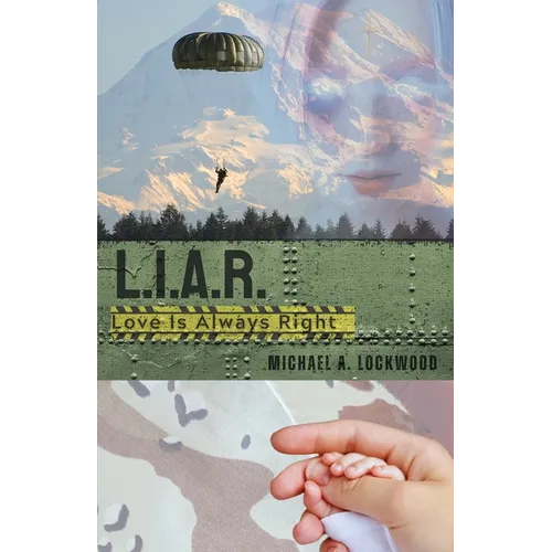 L.I.A.R. (Love Is Always Right)