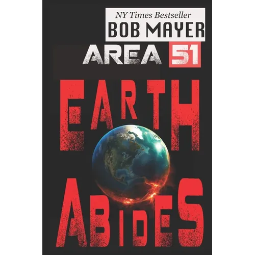 Area 51: Earth Abides