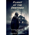 Flight of the Destined