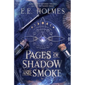 Pages of Shadow and Smoke