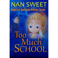 Too Much School