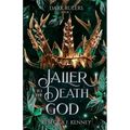 Jailer to the Death God: A Standalone Dark Rulers Romance