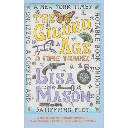 The Gilded Age: A Time Travel