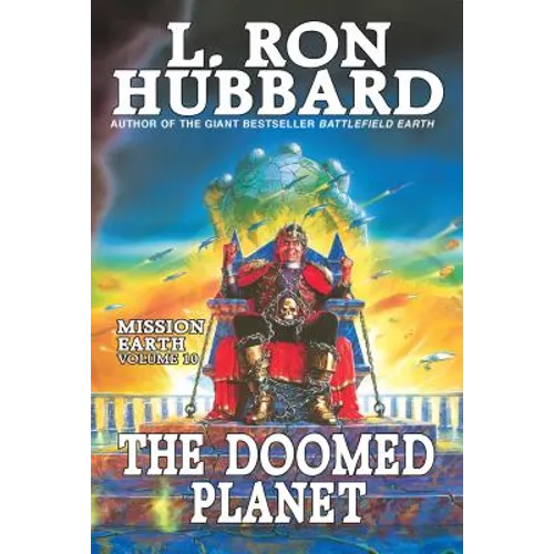 The Doomed Planet: Mission Earth Volume 10