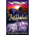 The Shadow of the Trojan Horse