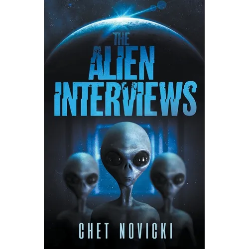 The Alien Interviews
