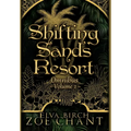 Shifting Sands Resort Omnibus Volume 2