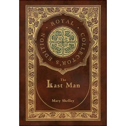 The Last Man (Royal Collector's Edition) (Case Laminate Hardcover with Jacket)
