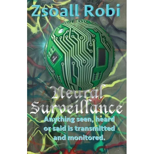 Neural Surveillance