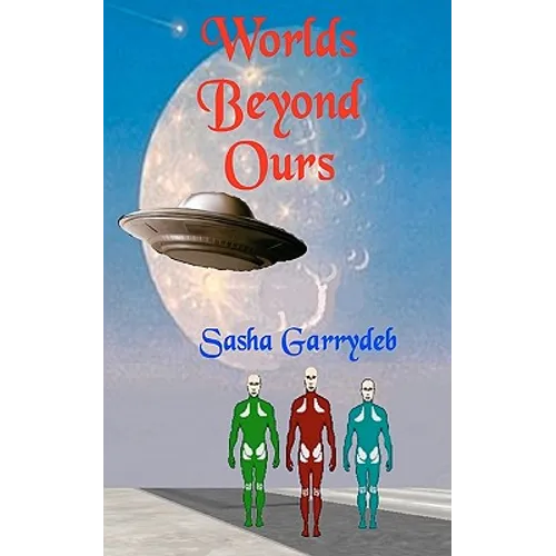 Worlds Beyond Ours