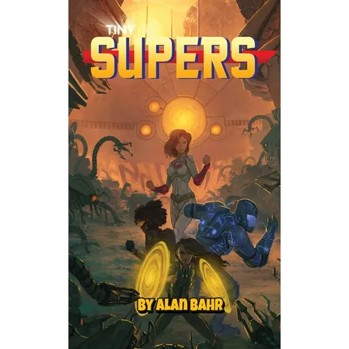 Tiny Supers: Minimalist Superheroic Roleplaying