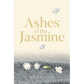 Ashes of the Jasmine