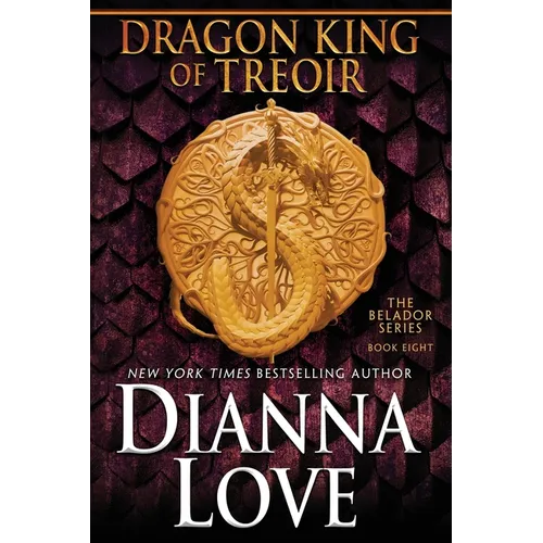 Dragon King Of Treoir: Belador book 8