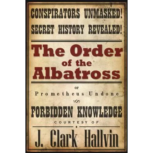 The Order of the Albatross: Prometheus Undone