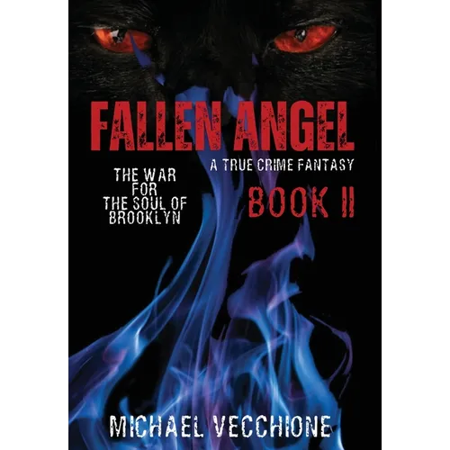 Fallen Angel II: The War for the Soul of Brooklyn
