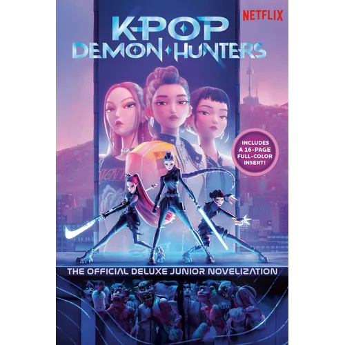 Kpop Demon Hunters: The Official Deluxe Junior Novelization: The Official Retelling