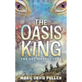 The Oasis King: The Oasis Chronicles