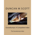 Goosebumps: A Compelete Index: The Goosebumps Index
