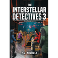 The Interstellar Detectives 3