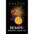 Ex Natu: Dikaió Book 3