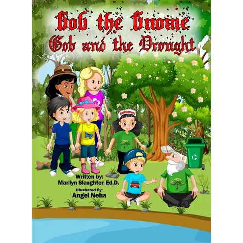 Gob the Gnome: Gob and the Drought