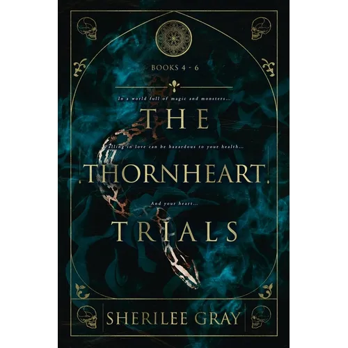 The Thornheart Trials, Books 4 - 6