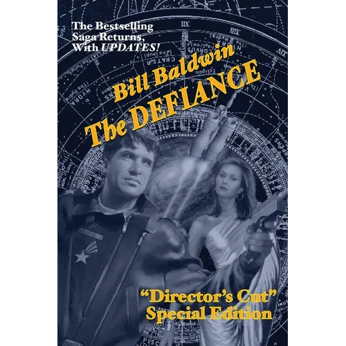 The Defiance: Director's Cut Edition (The Helmsman Saga Book 7)