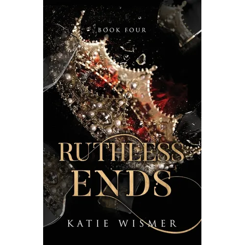 Ruthless Ends