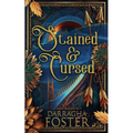 Stained and Cursed