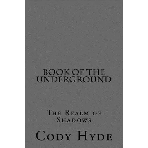 Book of the Underground: The Realm of Shadows