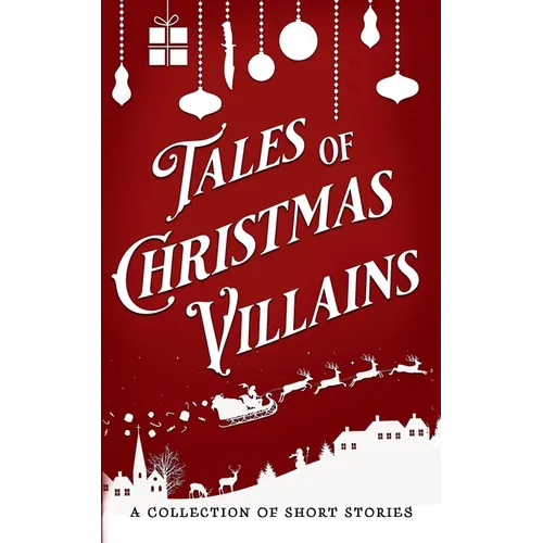 Tales of Christmas Villains