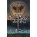 Ethan Cadfael: The Battle Prince