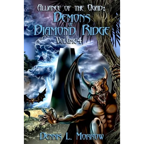 Alliance of the Quad: Demons of Diamond Ridge