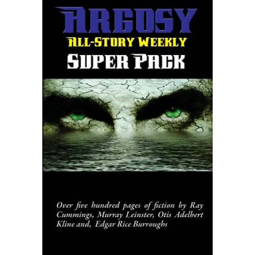 Argosy All-Story Weekly Super Pack: A Positronic Book