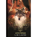 Dragon's Gap: Love's Impulse
