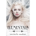 Elementals: The Prophecy of Shadows
