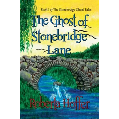 The Ghost of Stonebridge Lane