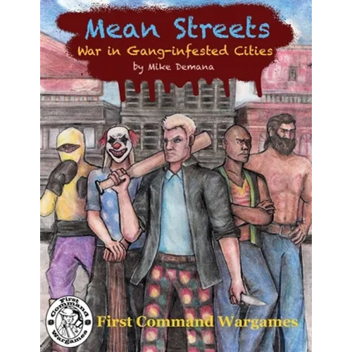 Mean Streets: War in the Gang-infested Cities