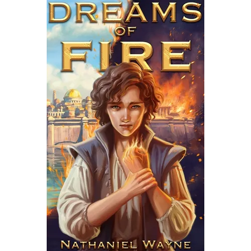 Dreams of Fire