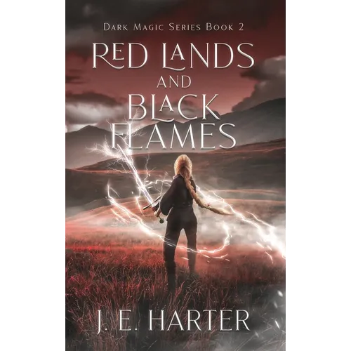 Red Lands and Black Flames