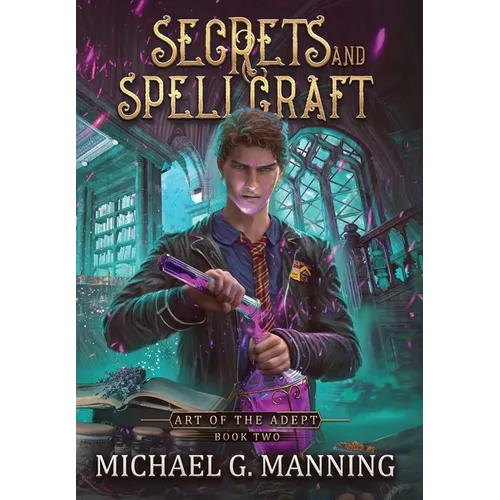Secrets and Spellcraft - Hardcover