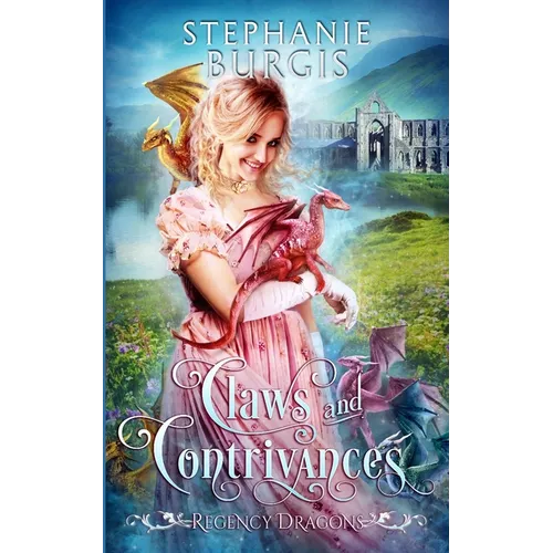 Claws and Contrivances: A Regency Fantasy Rom-Com