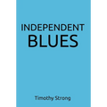 Independent Blues