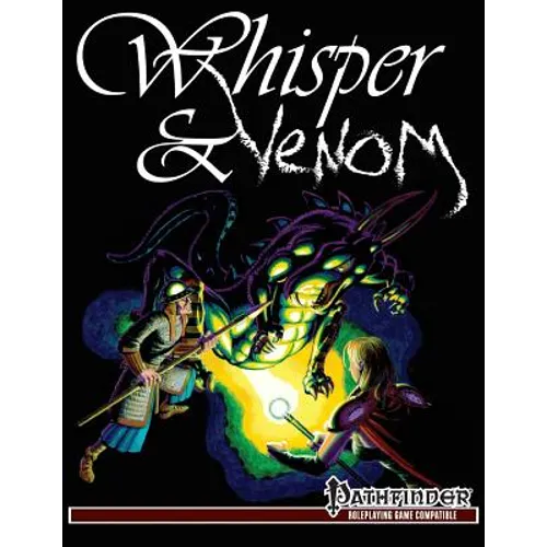 Whisper & Venom: Pathfinder Edition